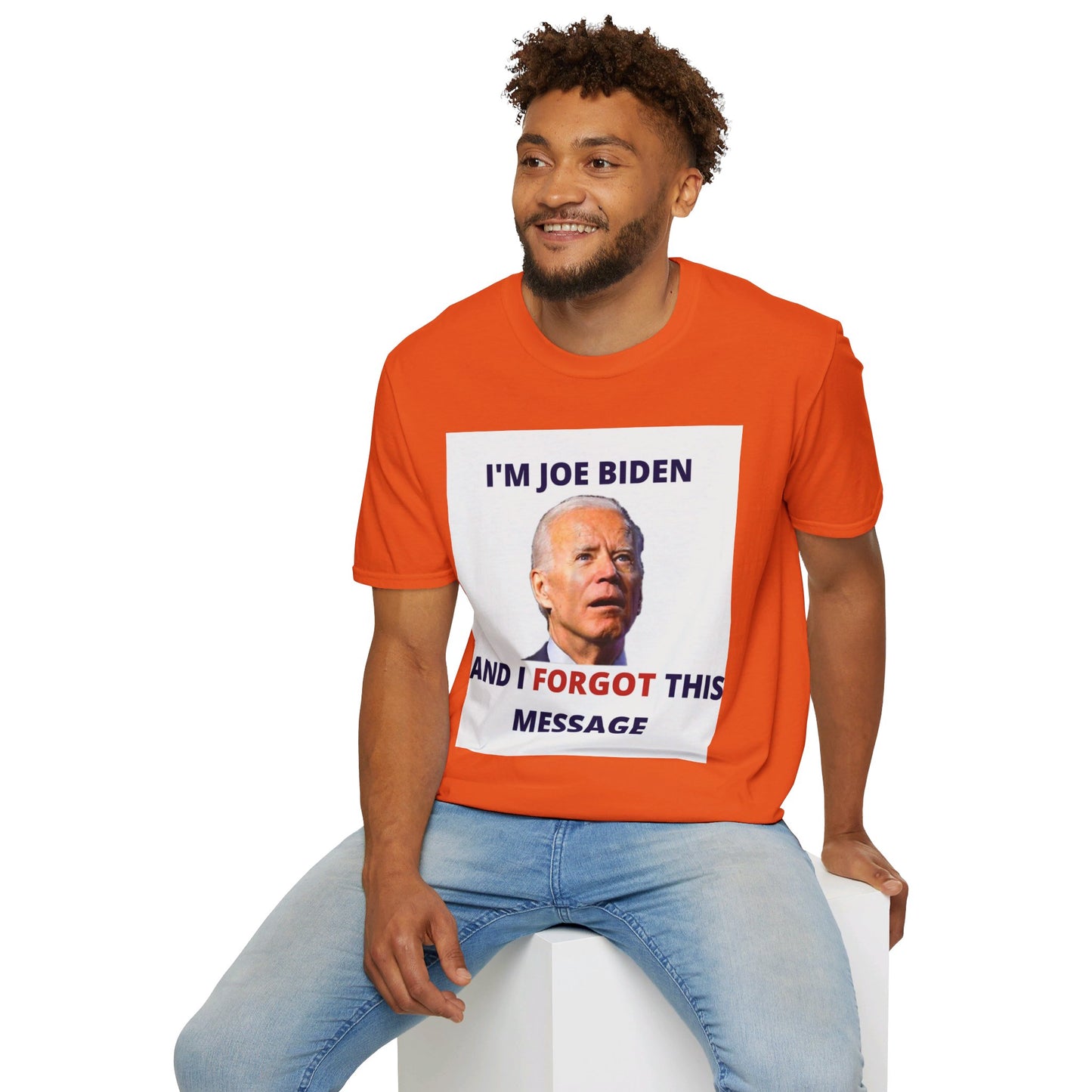 Biden I Forgot This Message Unisex T-Shirt