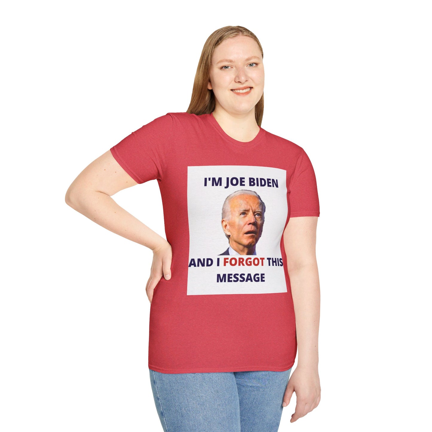 Biden I Forgot This Message Unisex T-Shirt