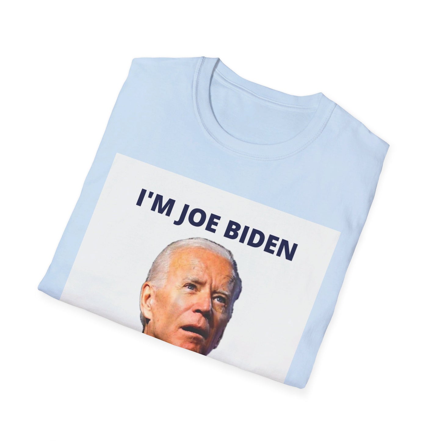 Biden I Forgot This Message Unisex T-Shirt