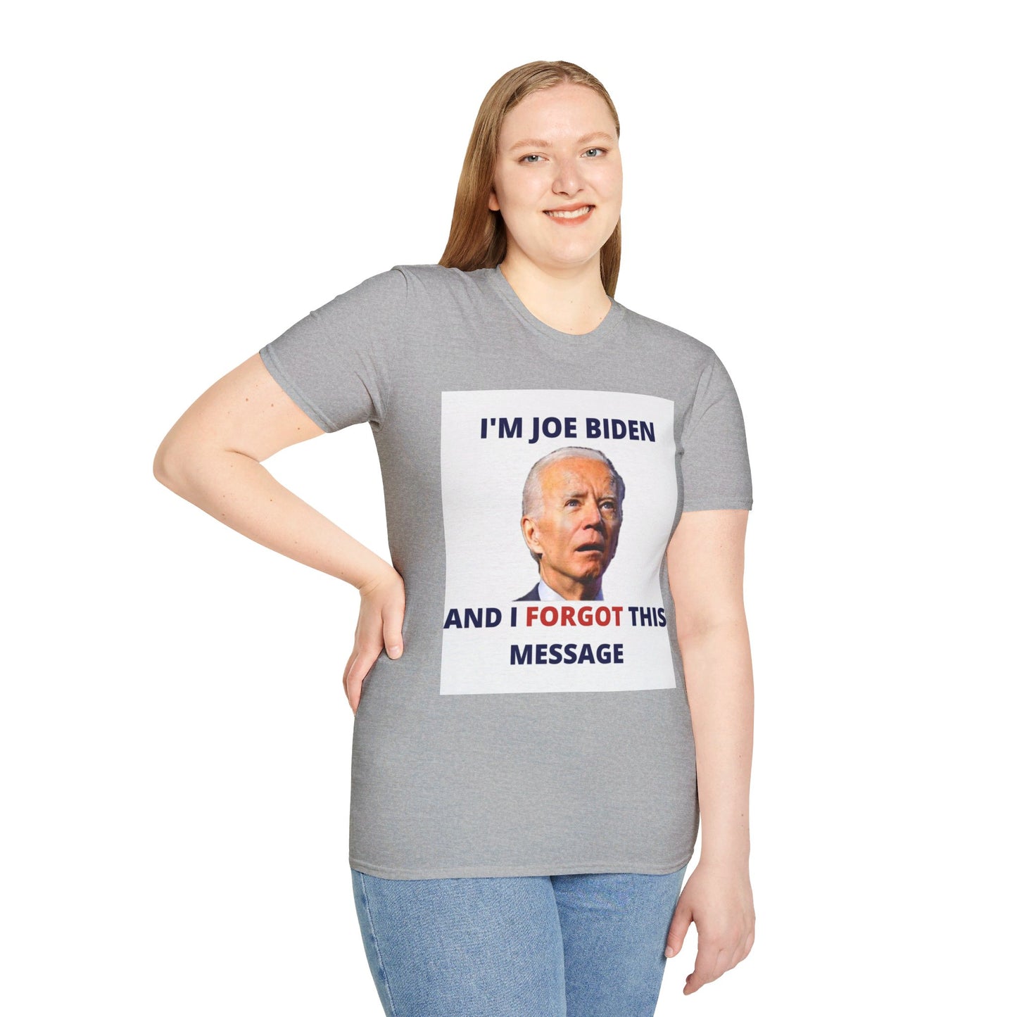 Biden I Forgot This Message Unisex T-Shirt