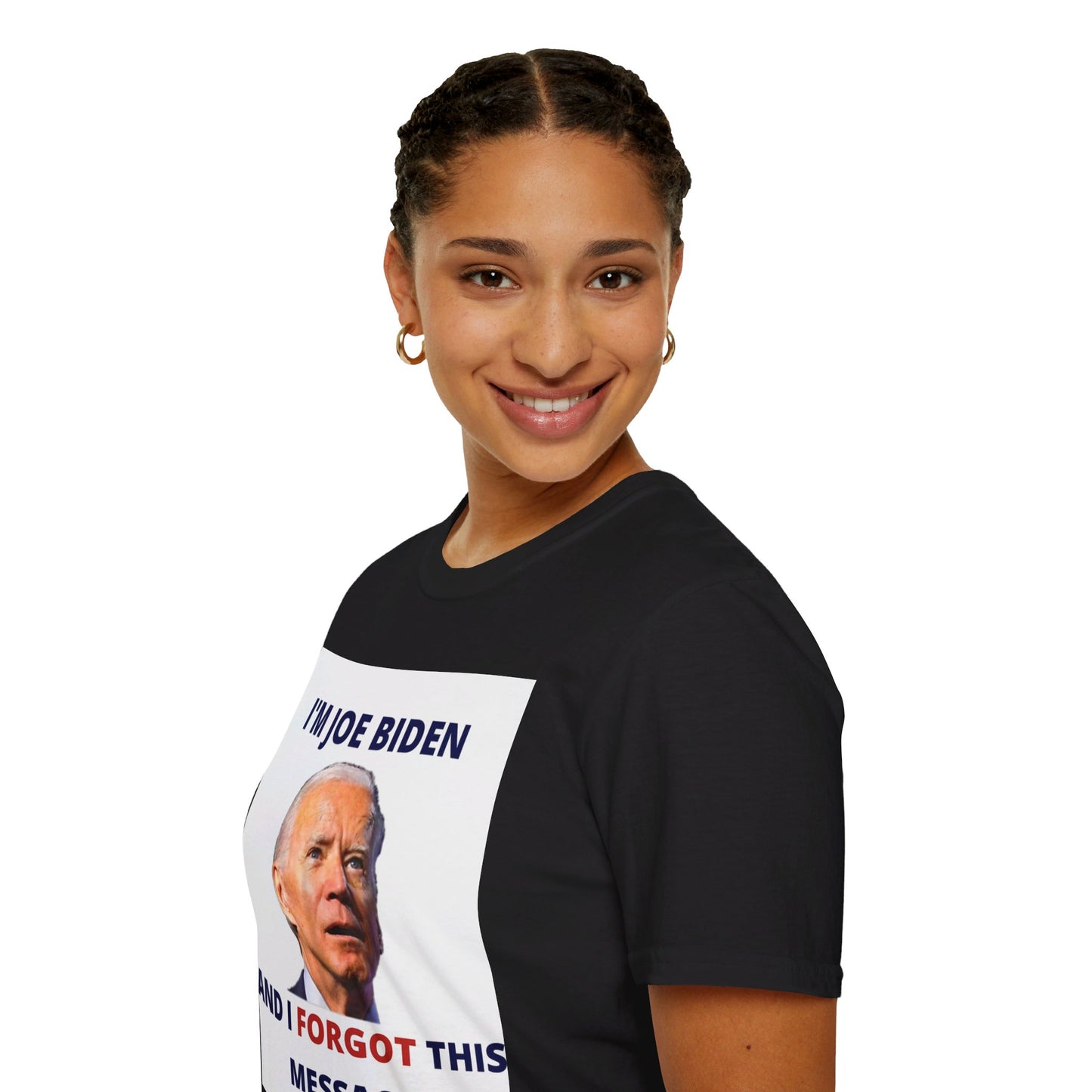 Biden I Forgot This Message Unisex T-Shirt