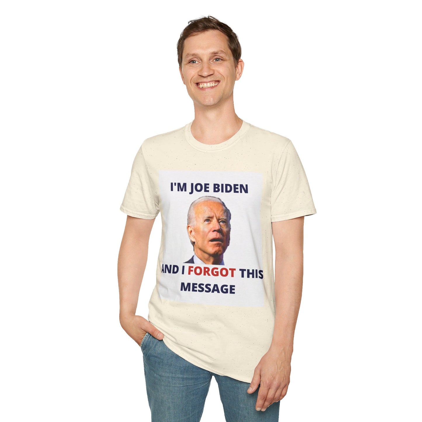 Biden I Forgot This Message Unisex T-Shirt