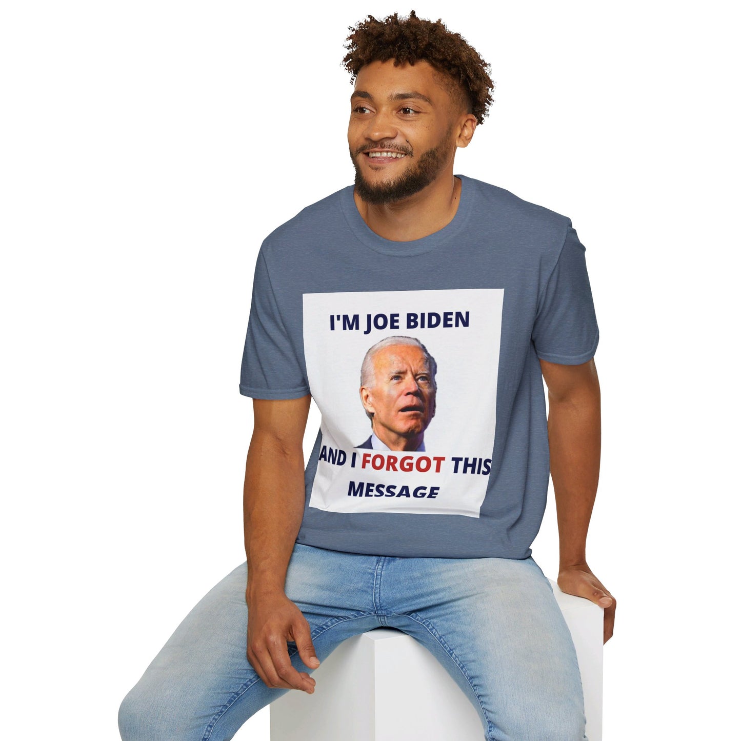 Biden I Forgot This Message Unisex T-Shirt