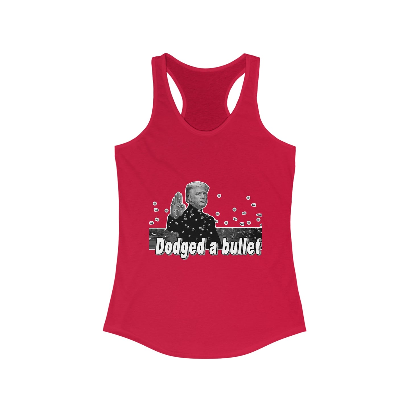 Trump Dodged A Bullet Women's Ideal Racerback Tank