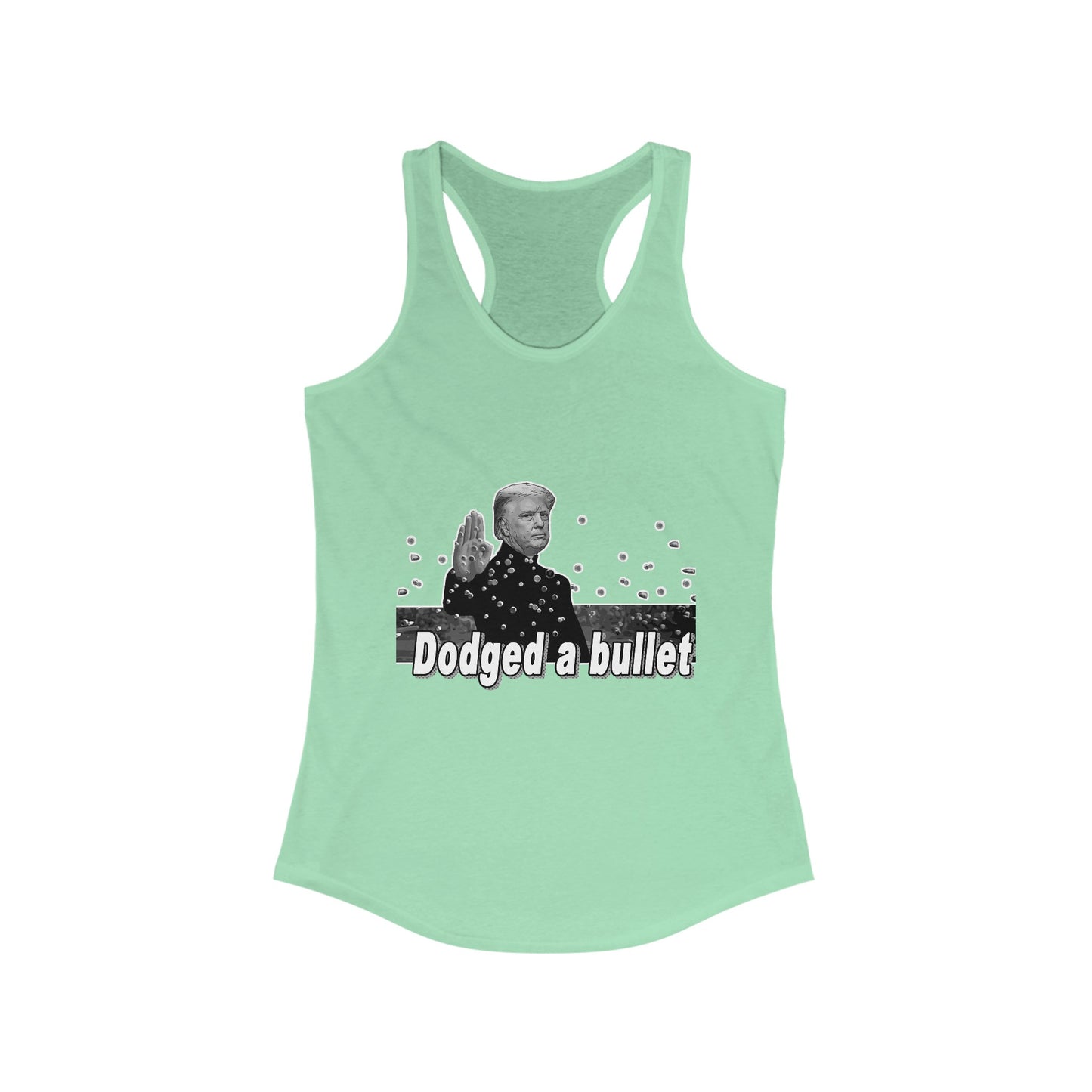 Trump Dodged A Bullet Women's Ideal Racerback Tank