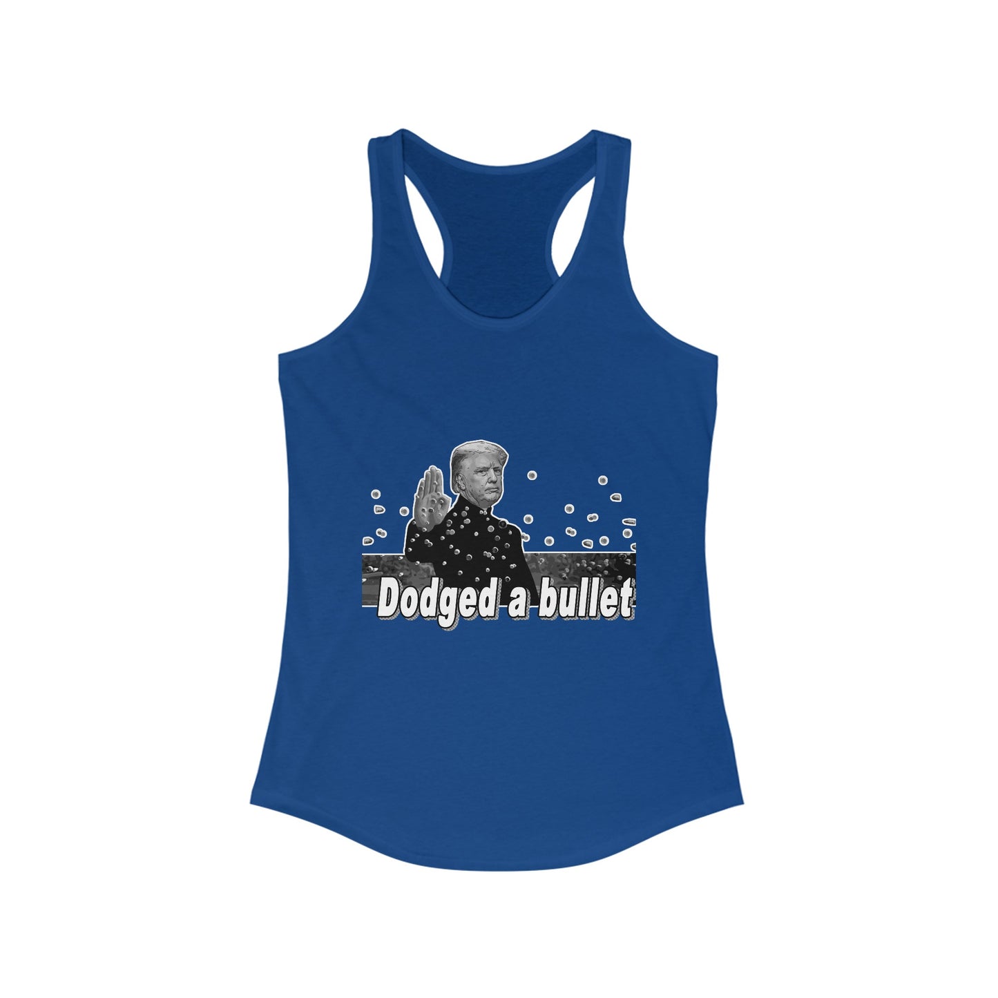 Trump Dodged A Bullet Women's Ideal Racerback Tank