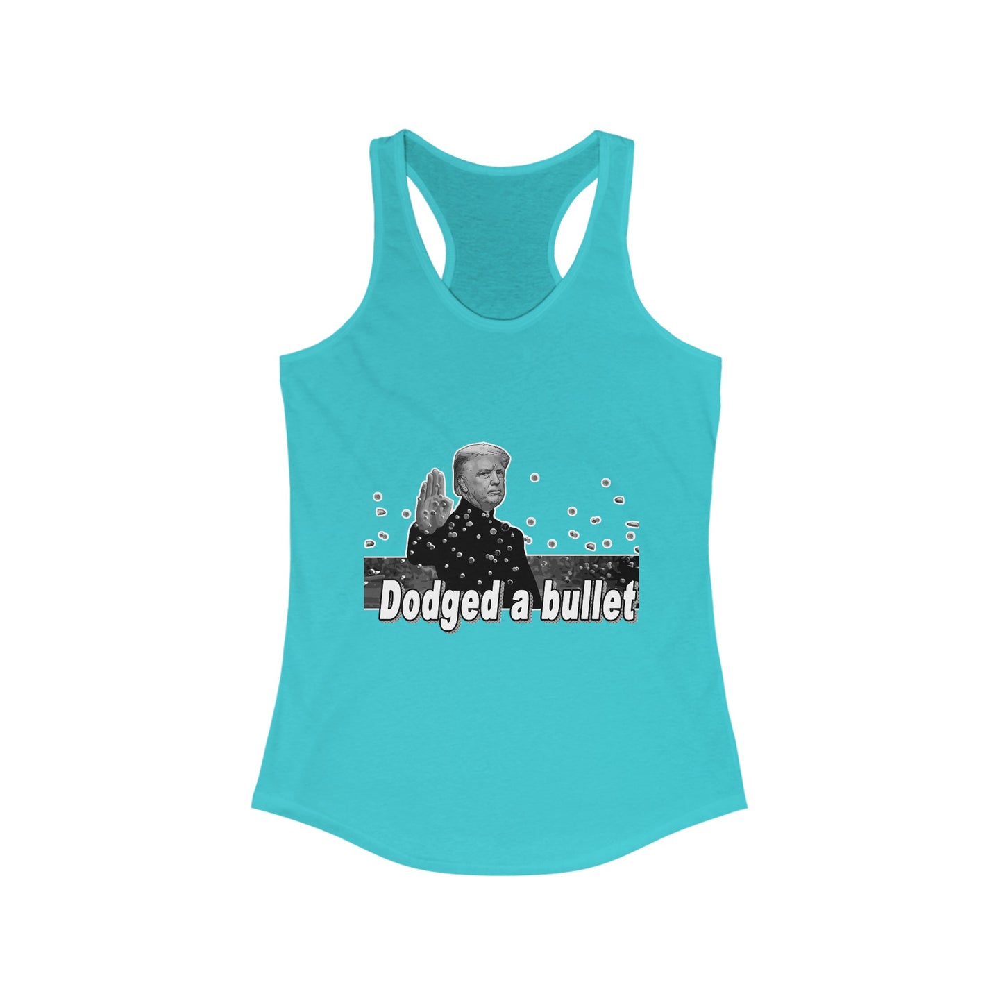 Trump Dodged A Bullet Women's Ideal Racerback Tank