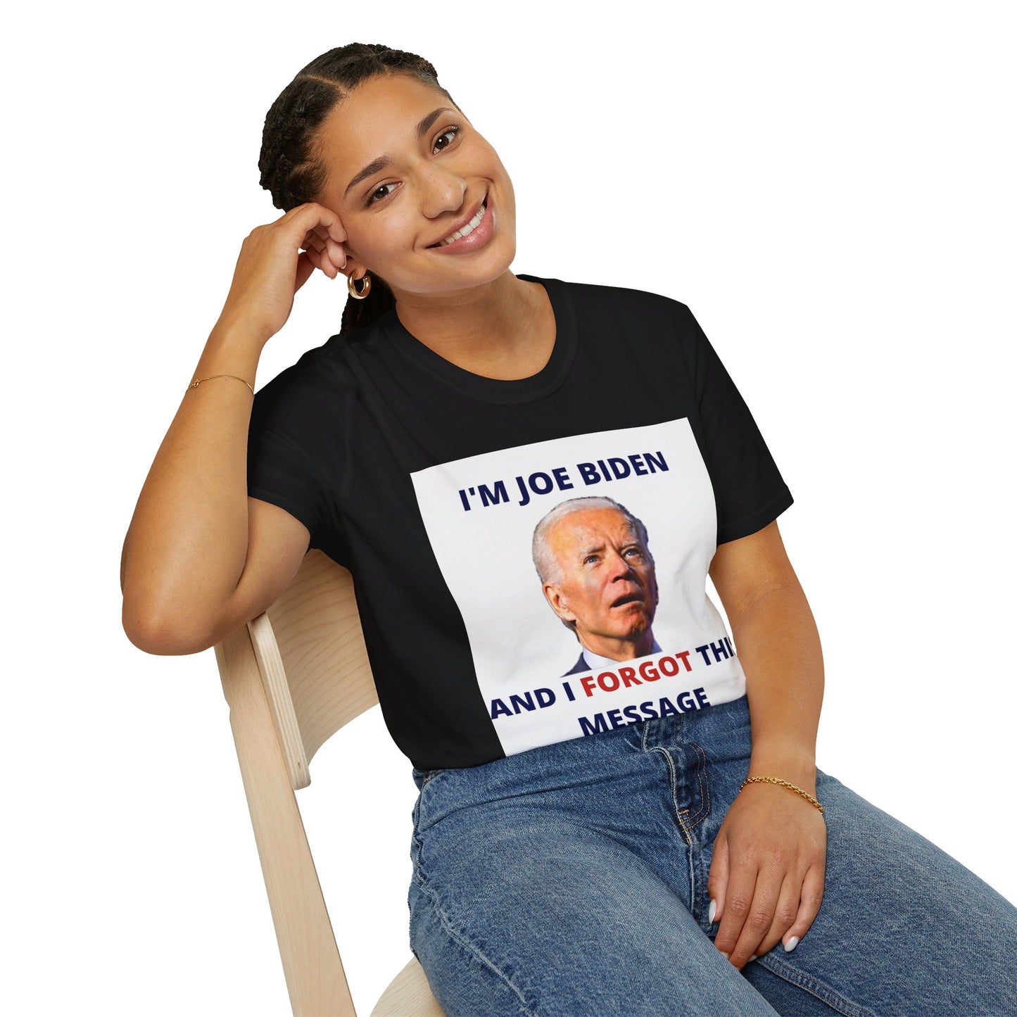 Biden I Forgot This Message Unisex T-Shirt