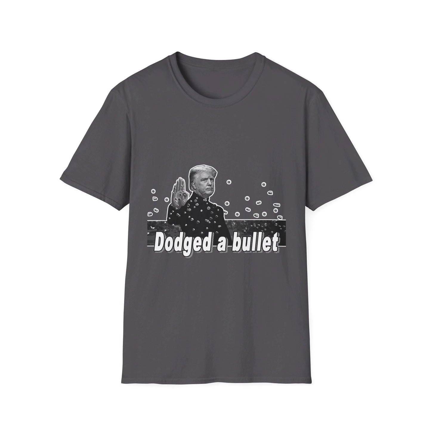 Trump Dodged a Bullet Unisex T-Shirt