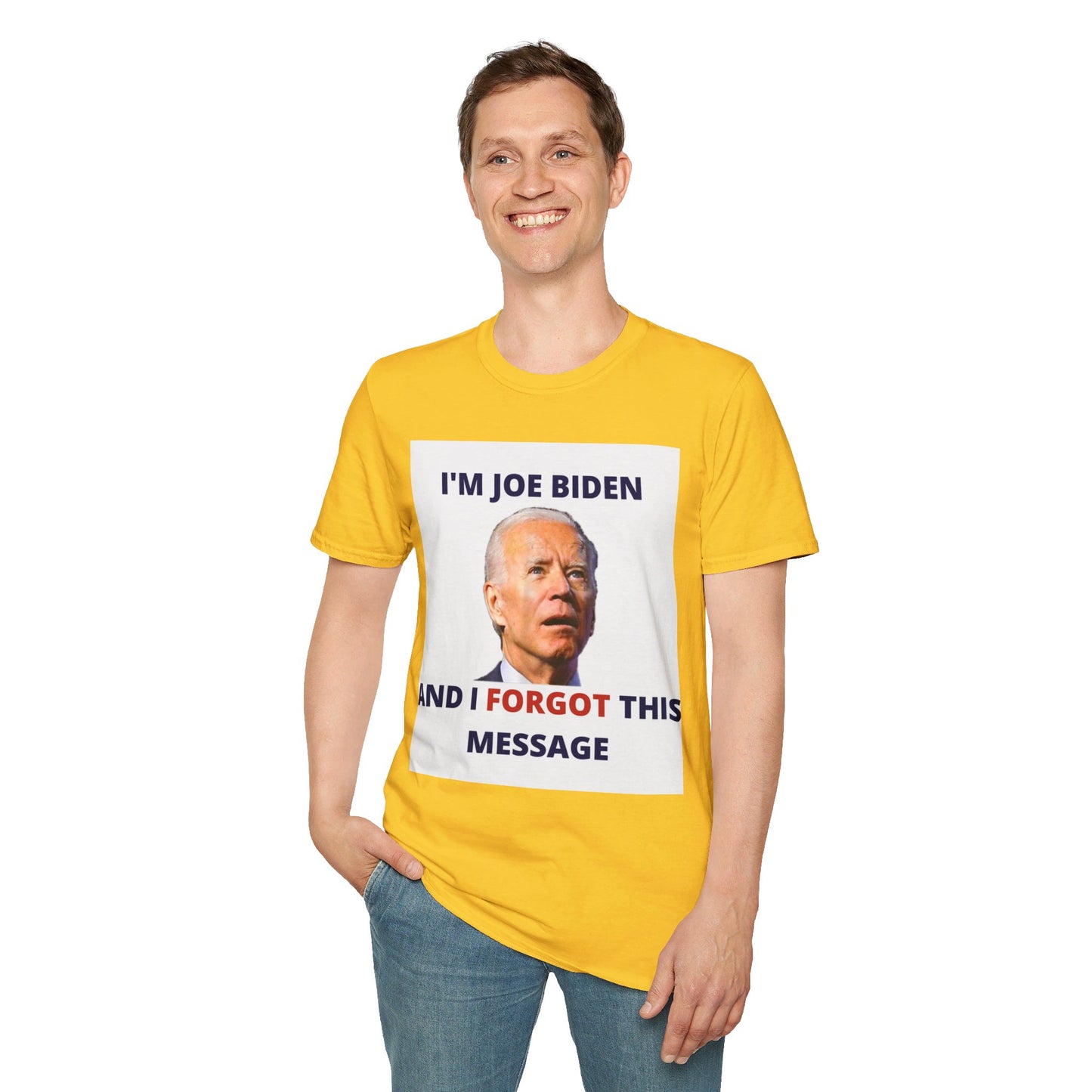 Biden I Forgot This Message Unisex T-Shirt