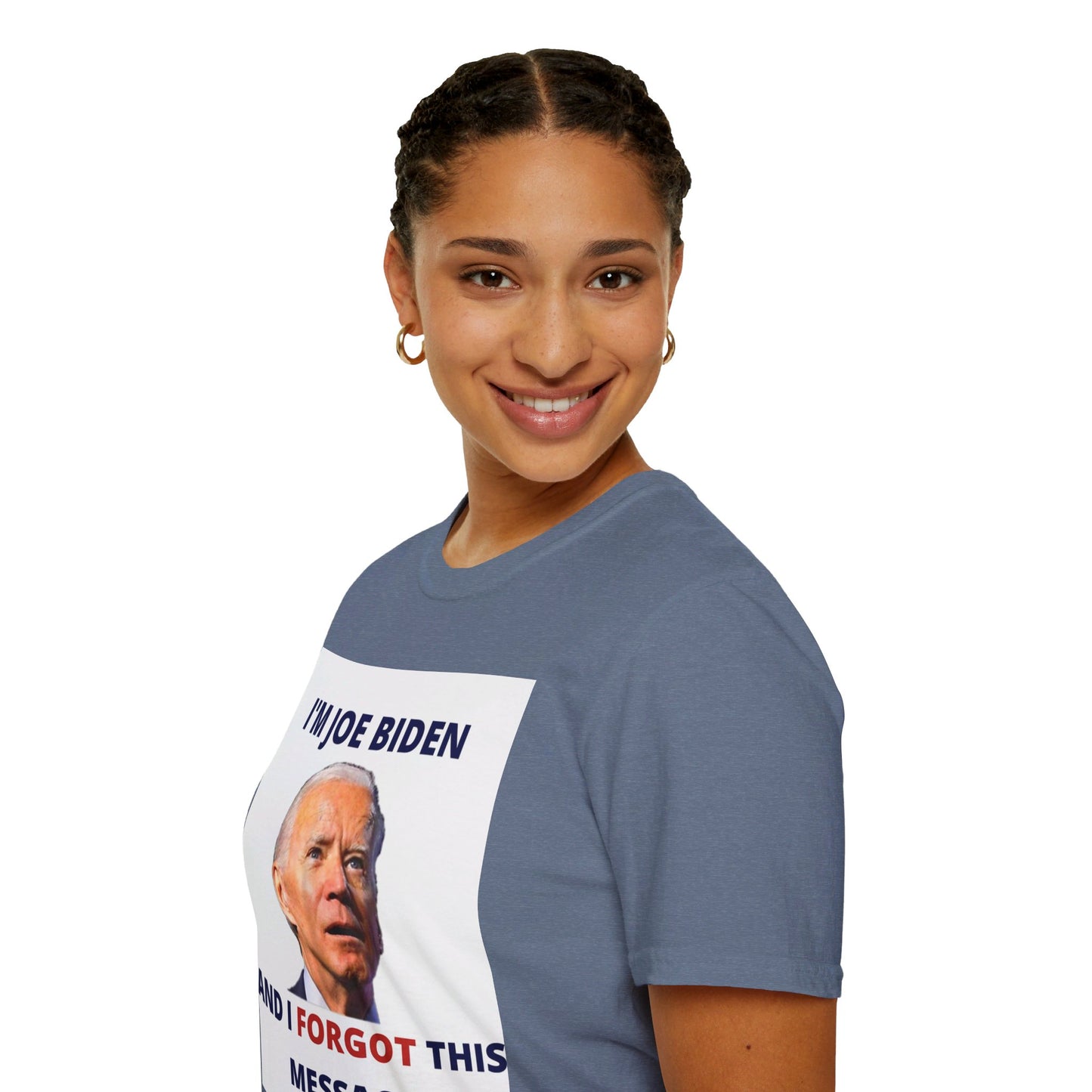 Biden I Forgot This Message Unisex T-Shirt